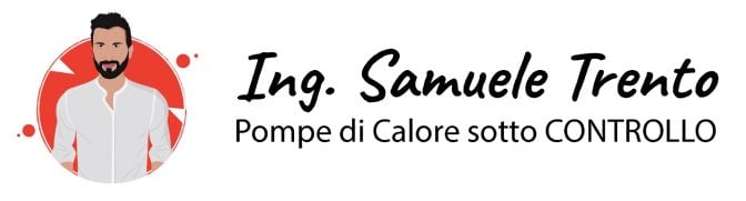 Ing. Samuele Trento – Pompe di calore per riscaldamento e acqua calda sanitaria