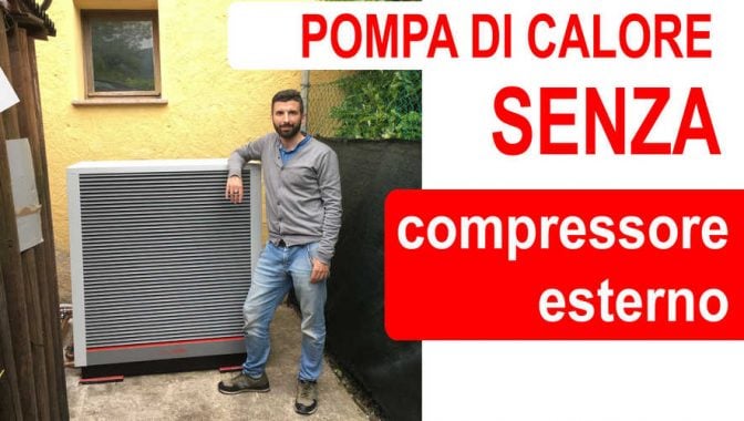 Una Pompa di Calore senza compressore esterno. Ne parla l’ing. Samuele Trento