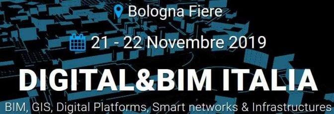 DIGITAL&BIM Italia, Bologna, 21-22 novembre 2019