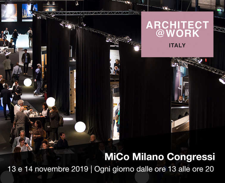 Sesta edizione di Architect@Work Milano