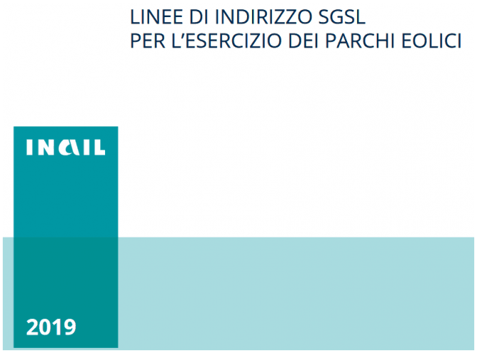 Linee di indirizzo Sgsl per l’esercizio dei parchi eolici, nuova pubblicazione INAIL