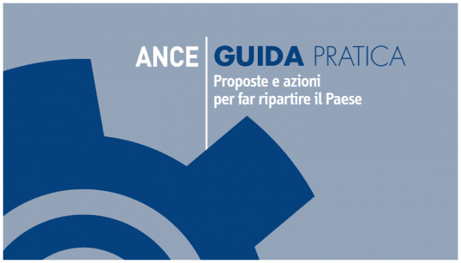 L’innovazione nelle costruzioni come driver di sviluppo sostenibile del Paese: la guida ANCE