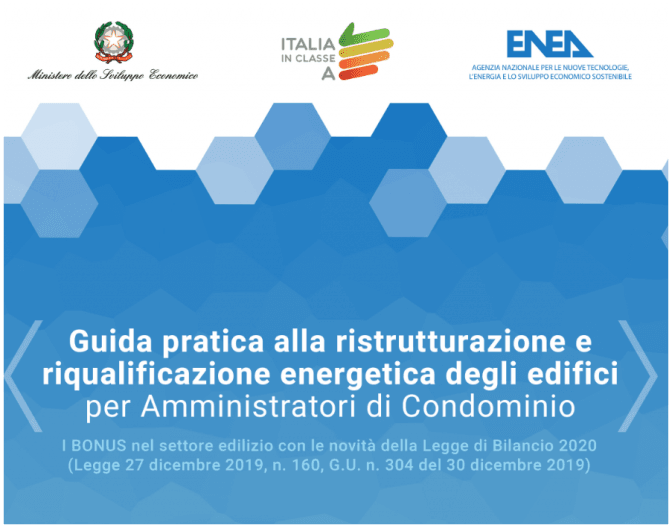 Guida pratica alla ristrutturazione e riqualificazione energetica degli edifici per amministratori di condominio, a cura di ENEA