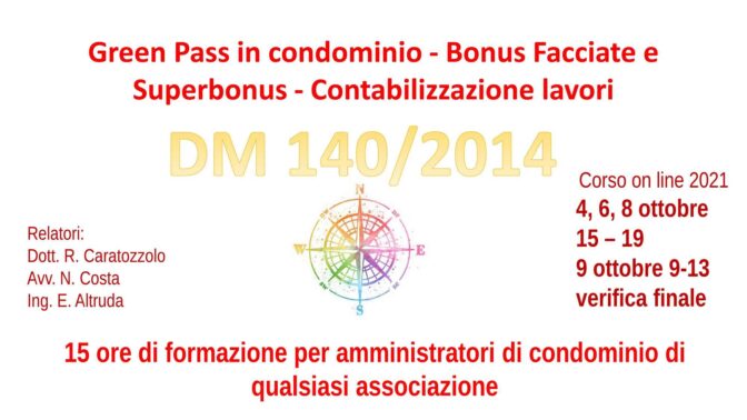 DM 140/2014 Green Pass in condominio – Bonus Facciate e Superbonus – Contabilizzazione lavori