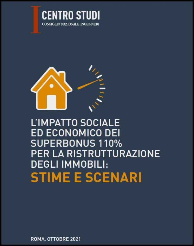 L’impatto sociale ed economico del Superbonus 110% secondo il Consiglio Nazionale degli Ingegneri